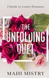 The Unfolding Duet