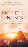 Prophetic Pioneering