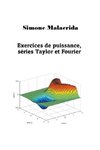 Exercices de puissance, séries Taylor et Fourier