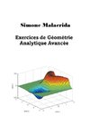 Exercices de Géométrie Analytique Avancée