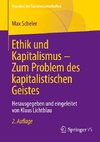 Ethik und Kapitalismus - Zum Problem des kapitalistischen Geistes