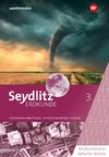 Seydlitz Erdkunde 3. Schulbuchtexte in einfacher Sprache. Differenzierende Ausgabe für Nordrhein-Westfalen