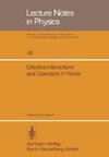 Effective Interactions and Operators in Nuclei