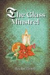 The Glass Minstrel