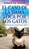 El Caso de la Dama Loca por los Gatos