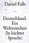 Deutschland. Ein Weltmärchen