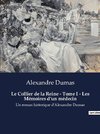 Le Collier de la Reine - Tome I - Les Mémoires d'un médecin