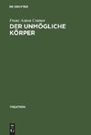 Der unmögliche Körper