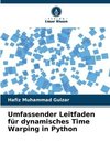 Umfassender Leitfaden für dynamisches Time Warping in Python