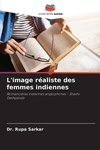 L'image réaliste des femmes indiennes