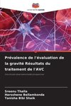 Prévalence de l'évaluation de la gravité Résultats du traitement de l'AVC