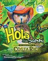 Hola from Sammi - An Adventure in Costa Rica