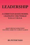 A Christian Based Model Changing the World T.O.G.E.T.H.E.R