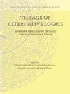 The Age of Alternative Logics