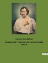 SPLENDEURS ET MISÈRES DES COURTISANES Tome 4