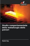 Studio comportamentale della metallurgia delle polveri