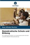 Demokratische Schule und Bildung