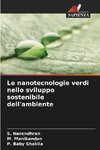 Le nanotecnologie verdi nello sviluppo sostenibile dell'ambiente