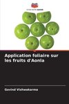 Application foliaire sur les fruits d'Aonla