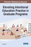 Elevating Intentional Education Practice in Graduate Programs