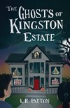 The Ghosts of Kingston Estate