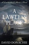 A Lawless Place