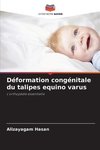 Déformation congénitale du talipes equino varus