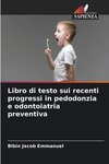 Libro di testo sui recenti progressi in pedodonzia e odontoiatria preventiva