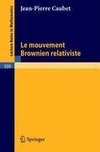 Le mouvement brownien relativiste