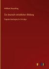 Zur deutsch-christlichen Bildung