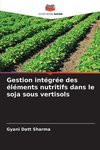 Gestion intégrée des éléments nutritifs dans le soja sous vertisols