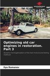 Optimizing old car engines in restoration. Part 3