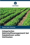 Integriertes Nährstoffmanagement bei Sojabohnen unter Vertisolen