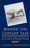 Behind the Copilot Seat