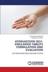 ATORVASTATIN SELF-EMULSIFIED TABLETS FORMULATION AND EVALUATION