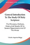 General Introduction To The Study Of Holy Scripture