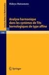 Analyse Harmonique dans les Systemes de Tits Bornologique de Type Affine