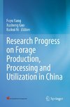 Research Progress on Forage Production, Processing and Utilization in China