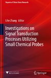 Investigations on Signal Transduction Processes Utilizing Small Chemical Probes