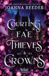 Courting Fae Thieves and Crowns