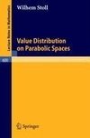 Value Distribution on Parabolic Spaces