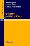 Groupes et anneaux reticules