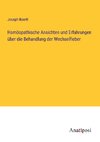 Homöopathische Ansichten und Erfahrungen über die Behandlung der Wechselfieber