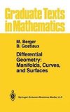 Differential Geometry: Manifolds, Curves, and Surfaces