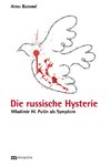 Die russische Hysterie