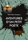 Aventures d'un Petit Poète