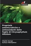 Proprietà antimicrobiche e antiossidanti delle foglie di Chrysophyllum Albidum