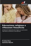 Educazione religiosa e riflessioni filosofiche