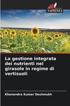 La gestione integrata dei nutrienti nel girasole in regime di vertisuoli