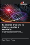 La ricerca d'azione in modo semplice e completo